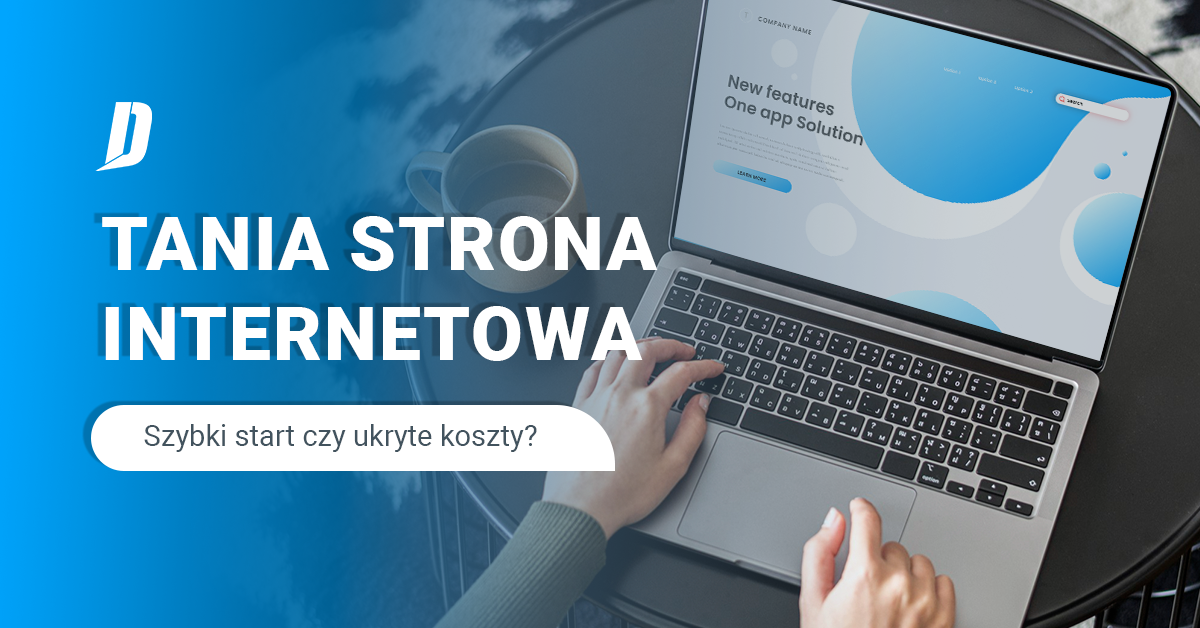Czy tania strona internetowa to dobry wybór?